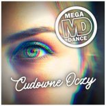 Mega Dance - Cudowne oczy (Radio Edit)