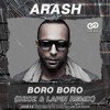 Arash - Boro Boro (Dzoz & Lapin Remix)