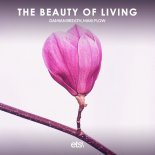 Damian Breath feat. Maki Flow - The Beauty Of Living