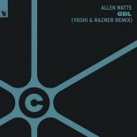 Allen Watts - GDL (Yoshi & Razner Extended Remix)