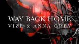 VIZE feat. Anna Grey - Way Back Home (Martin Jensen Remix)