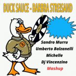 Duck Sauce - Barbra Streisand (Dj Vincenzino, Balzanelli, Michelle Vs Sandro Murru Mash-Edit)