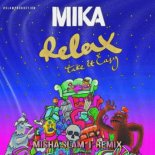 MIKA - Relax, Take It Easy (Misha Slam radio edit)
