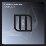 Eugenio Tokarev - Reflector (Extended Mix)