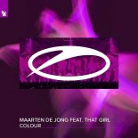 Maarten De Jong Feat. That Girl - Colour (Extended Mix)