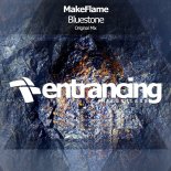 MakeFlame - Bluestone (Original Mix)