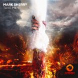 Mark Sherry - Take Me (Extended Mix)