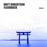 Matt Robertson - Flashback (Extended Mix)