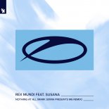 Rex Mundi feat. Susana - Nothing At All (Mark Sixma Presents M6 Extended Remix)