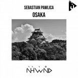 Sebastian Pawlica - Osaka (Original Mix)