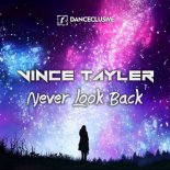 Vince Tayler - Never Look Back (Max R. Remix Extended)