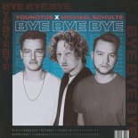 YouNotUs x Michael Schulte - Bye Bye Bye (FreddyBlue Bootleg) [2022]