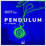 Faustix & Reality Test feat. Litening - Pendulum