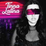 Tinna Latina - Tinna Latina ( Orginal Mix )