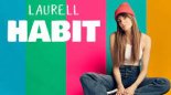 Laurell - Habit ( Official Radio Mix )