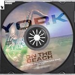 York - On The Beach (Kryder & Jen Jammin Sax Extended Edit)