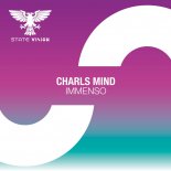 Charls Mind - Immenso (Extended Mix)