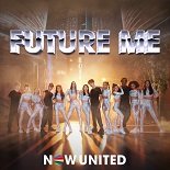 Now United - Future Me (Original Mix)