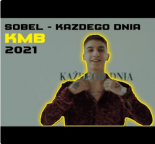 SOBEL - Każdego Dnia (KMB 2021 Bootleg)