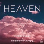 Fabiasco x Perfect Pitch - Heaven (Extended Mix)