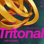 Tritonal, Codeko - Superhuman (Original Mix)