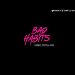 Ed Sheeran - Bad Habits (SaberZ Festival Mix)