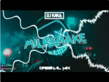 DJ Kaka - Milkshake (Original Mix)