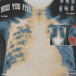 D'one, Yb Jefe - How You Feel (Original Mix)