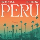 Fireboy DML, Ed Sheeran - Peru (Original Mix)