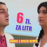 LETNI - 6 zł za litr (Dance 2 Disco Remix)