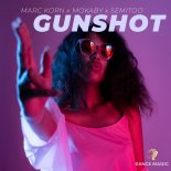Marc Korn Feat. MOKABY & Semitoo - Gunshot