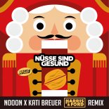 NoooN & Kati Breuer - Nüsse Sind Gesund (Harris & Ford Remix Extended)