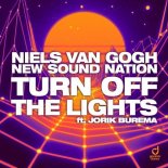 Niels Van Gogh & New Sound Nation ft. Jorik Burema - Turn off the Lights