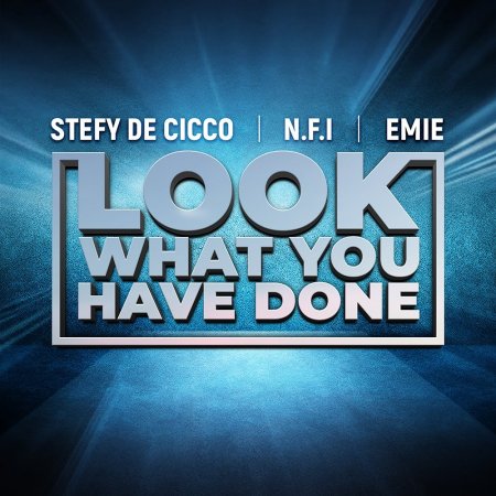 Stefy De Cicco x N.F.I x Emie - Look What You Have Done (Τ Τ-Λδ Remix)