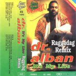 Dr. Alban - It's My Life (Raggadag Remix )