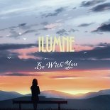 Ilumne - Be With You (Original Mix)