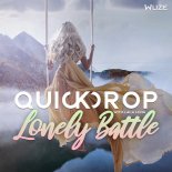 Quickdrop x Lala Lena - Lonely Battle