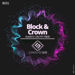 Block & Crown - Always On My Mind (Devante Club Mix)