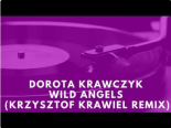 Dorota Krawczyk - Wild Angels (Krzysztof Krawiel Remix)