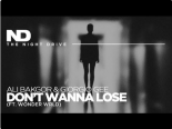 Ali Bakgor & Giorgio Gee - Don't Wanna Lose (ft. Wonder Wrld)
