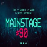 Dj Matys - Live on Mainstage 90 (08.01.2022)