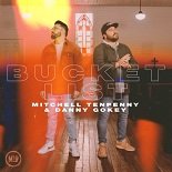 Mitchell Tenpenny, Danny Gokey - Bucket List (Original Mix)