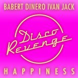 Babert, Dinero, Ivan Jack - Happiness (Original Mix)