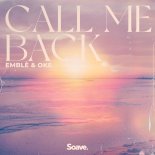 Emble feat. Oke - Call Me Back