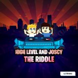 High Level & Joscy - The Riddle (Extended Mix)