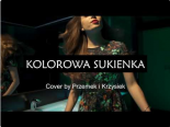 Long & Junior - Kolorowa Sukienka (Cover by Przemek i Krzysiek)