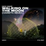Nico David - Walking On The Moon (CARSTN Remix)