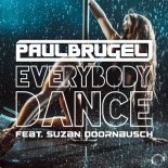Paul Brugel, Suzan Doornbusch - Everybody Dance (Extended Mix)