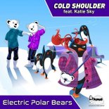 Electric Polar Bears feat. Katie Sky - Cold Shoulder (Original Mix)