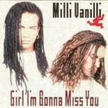 Milli Vanilli - Girl Im gonna Mis You ( Extended)